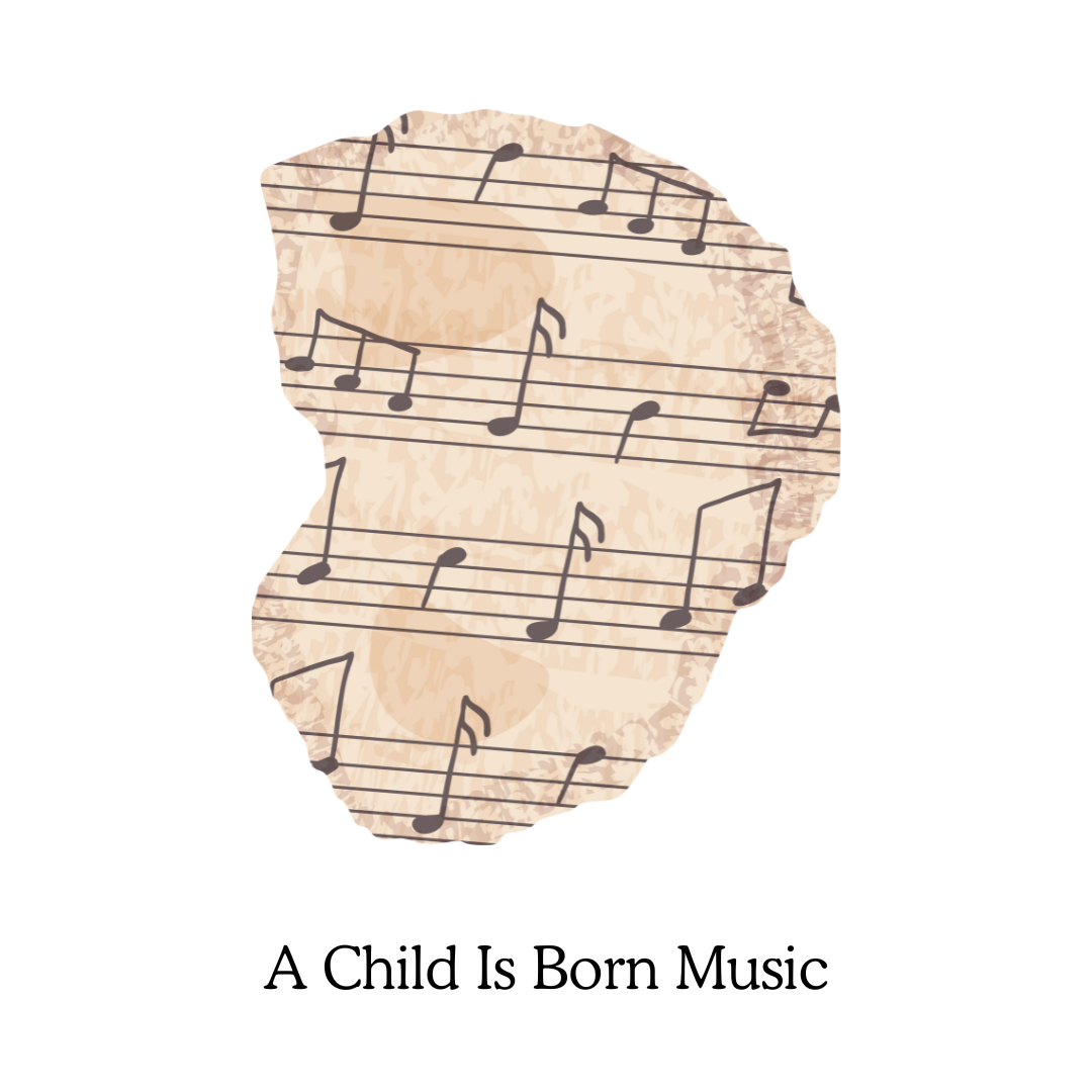 A Child Is Born Music