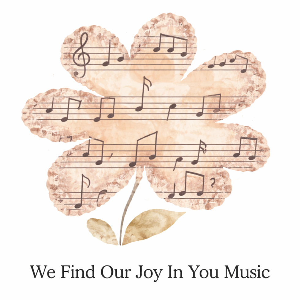 We Find Our Joy In You Music