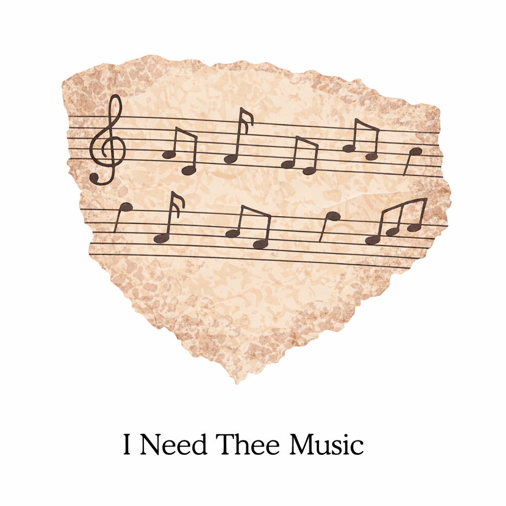 I Need Thee Music
